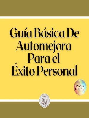 cover image of Guía Básica De Automejora Para el Éxito Personal
